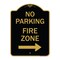 Signmission No Parking Sign Fire Zone W/ Right Arrow, Black & Gold Aluminum Sign, 18" x 24", BG-1824-23672 A-DES-BG-1824-23672 - alternate 1